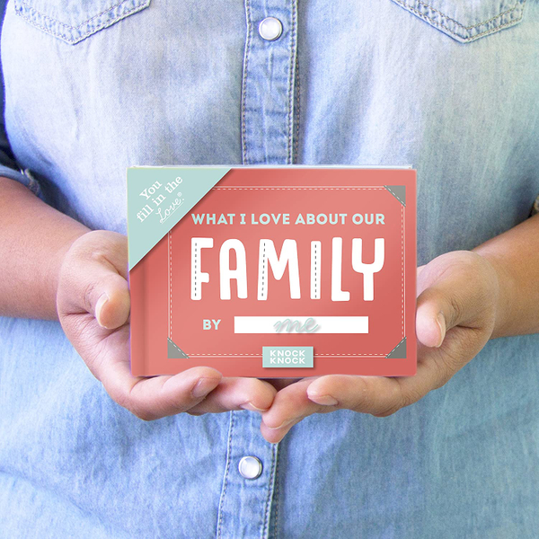 What I Love about Our Family Fill-in Book