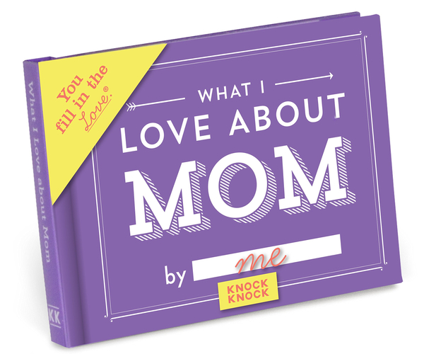 What I Love About Mom Fill in the Blank