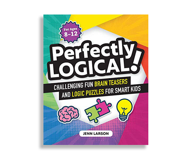 Perfectly Logical! Brain Teasers