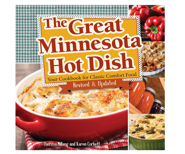 The Great Minnesota Hot Dish Cookbook