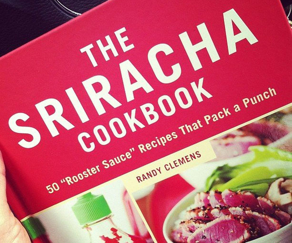The Sriracha Cookbook