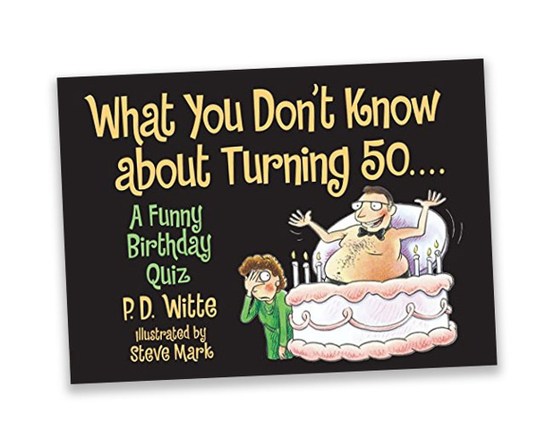 What You Don't Know About Turning 50