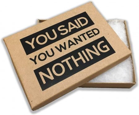 The Gift Of Nothing
