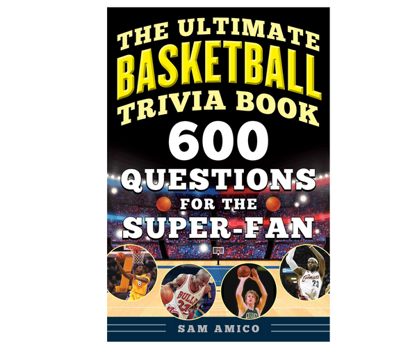 The Ultimate Basketball Trivia Book