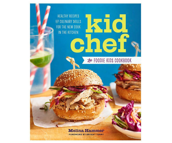 Kid Chef: The Foodie Kids Cookbook