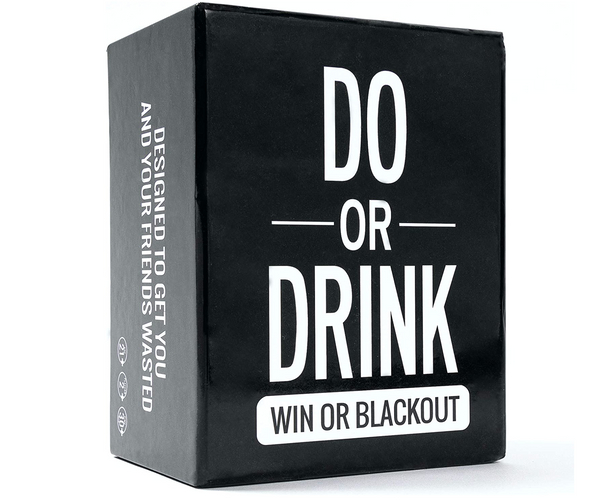 Do Or Drink Win or Blackout Game