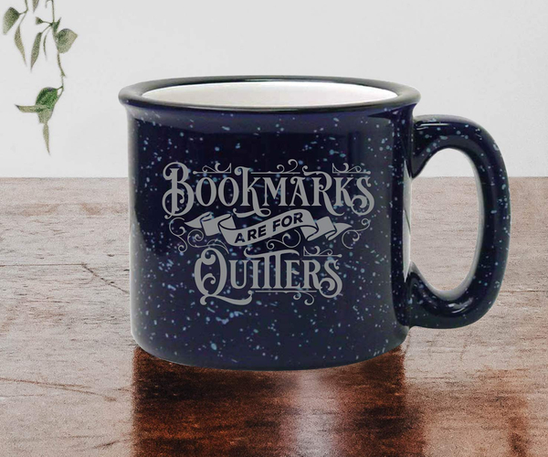 Bookmarks are for Quitters Mug