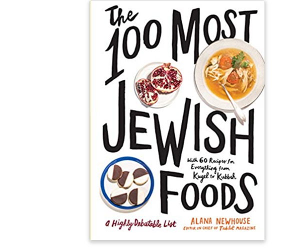 The 100 Most Jewish Foods