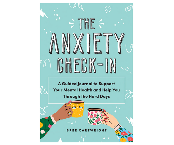 The Anxiety Check-In Journal