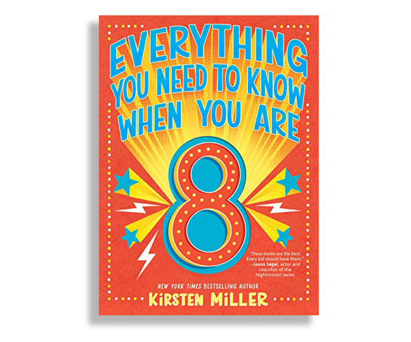 Everything You Need to Know When You're 8