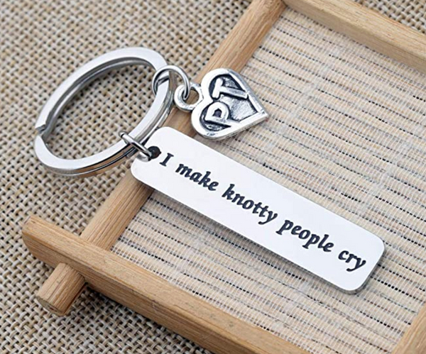 I Make Knotty People Cry Funny Keychain