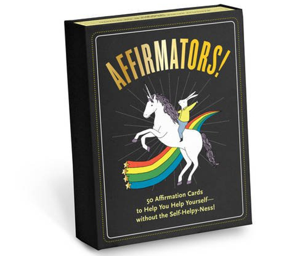 Affirmators: Self-Help Cards without the Self Helpiness