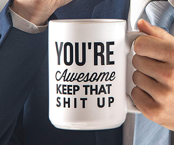 You're Awesome Novelty Mug