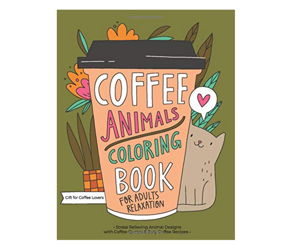 Coffee and Animals Stress-Relieving Coloring Book