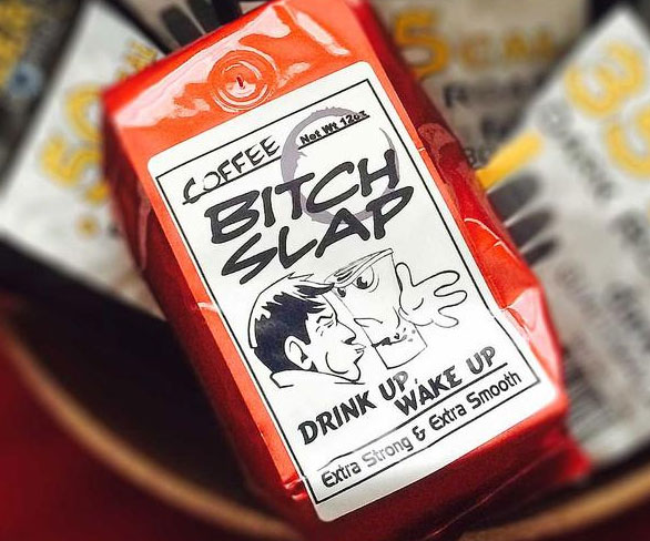 Coffee Bitch Slap