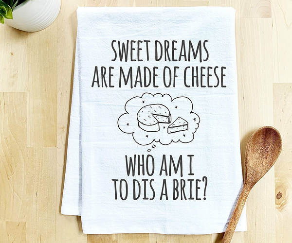 Sweet Dreams are Made of Cheese Kitchen Towel