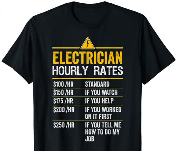 Electrician Hourly Rate Shirt