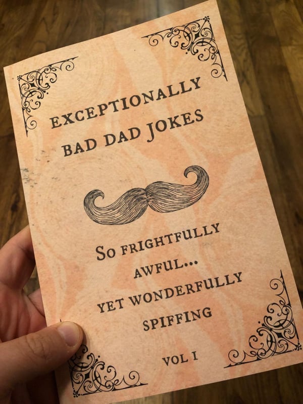 Exceptionally Bad Dad Jokes