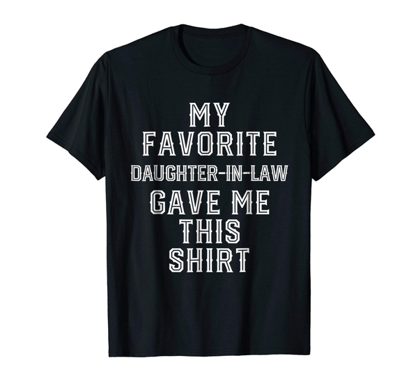 My Favorite Daughter-in-Law Shirt