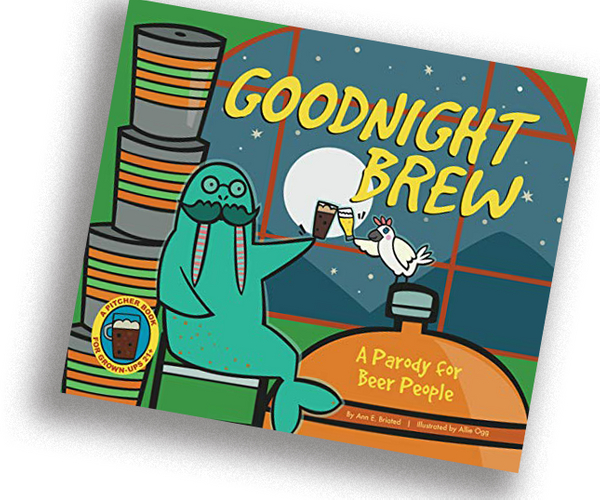 Goodnight Brew: A Parody for Beer People