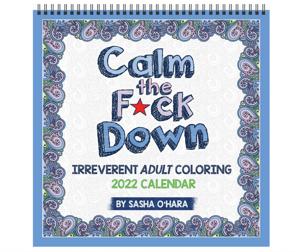 Calm the F*ck Down Adult Coloring Calendar