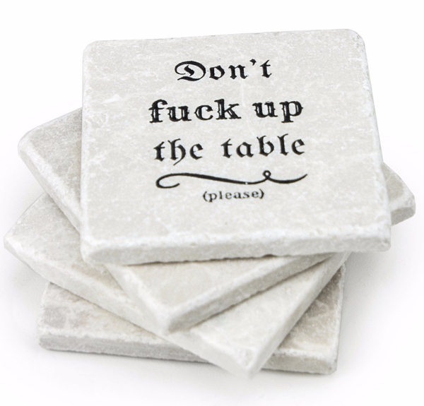 Don't F Up The Table Drink Coasters