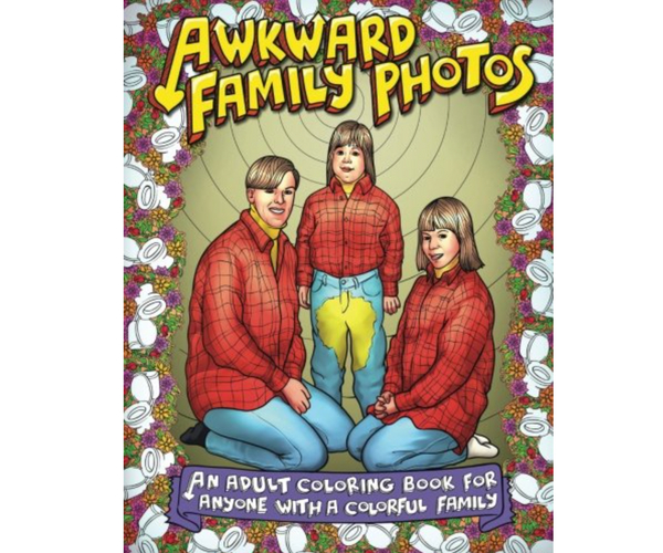 Awkward Family Photos Adult Coloring Book