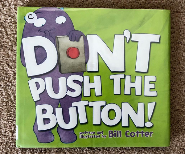 Don't Push the Button!