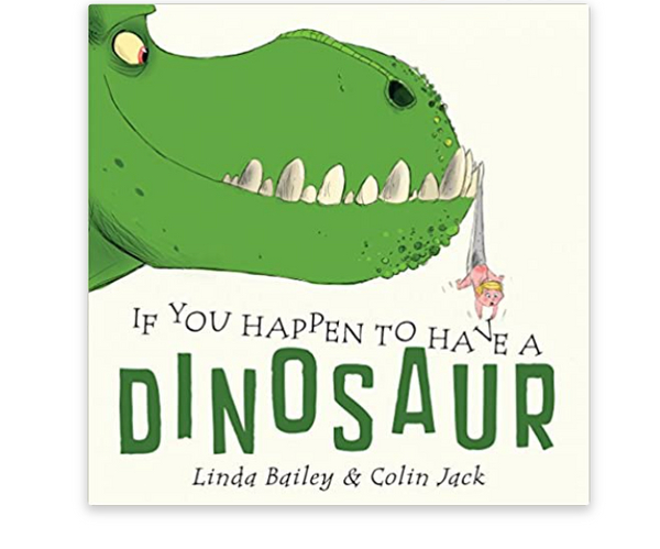 If You Happen to Have a Dinosaur