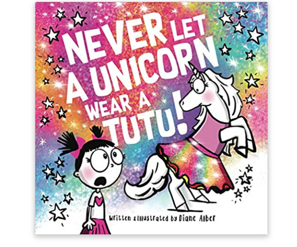 Never Let a Unicorn Wear a Tutu