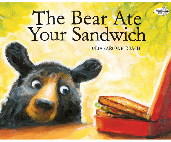 The Bear Ate Your Sandwich