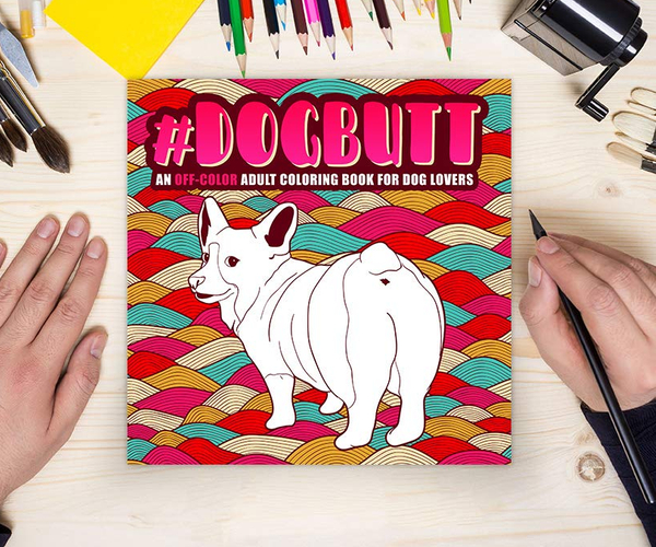 Dog Butt: Adult Coloring Book for Dog Lovers