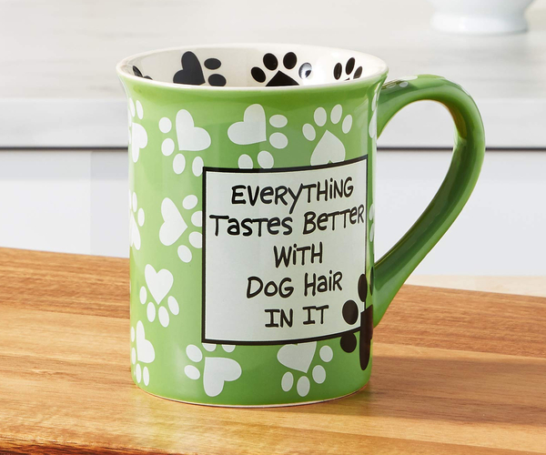 Everything Tastes Better With Dog Hair Mug