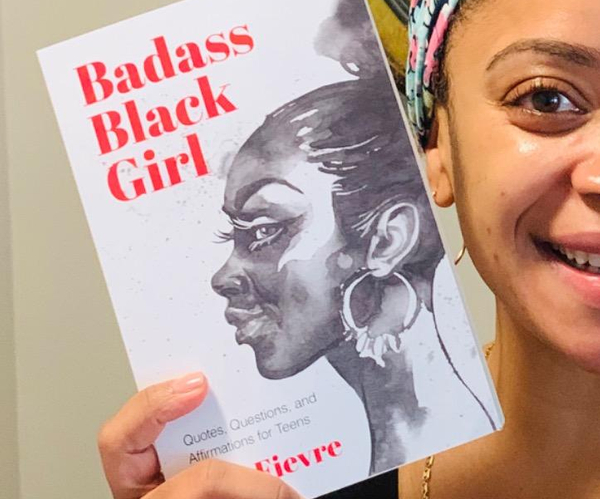 Badass Black Girl: Quotes, Questions, and Affirmations for Teens