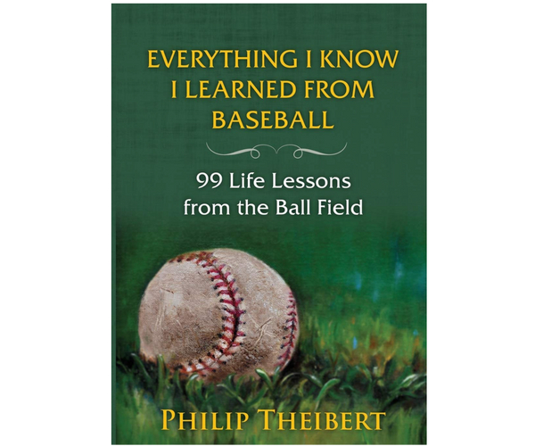 Everything I Know I Learned from Baseball