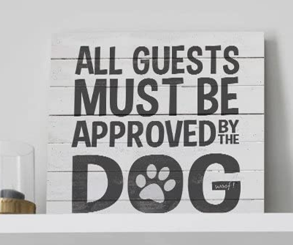 All Guests Must Be Approved Sign