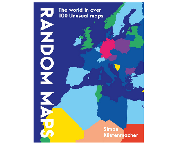 Random Maps: The World in 100 Unusual Maps Book