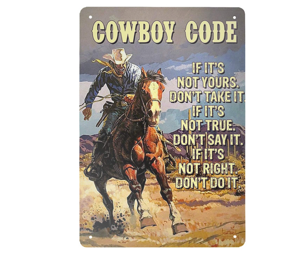 Cowboy Code Tin Sign