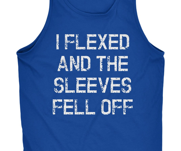 The Sleeves Fell Off Funny Tank