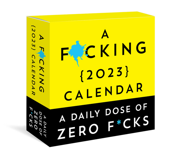 A Daily Dose of Zero F*cks Calendar
