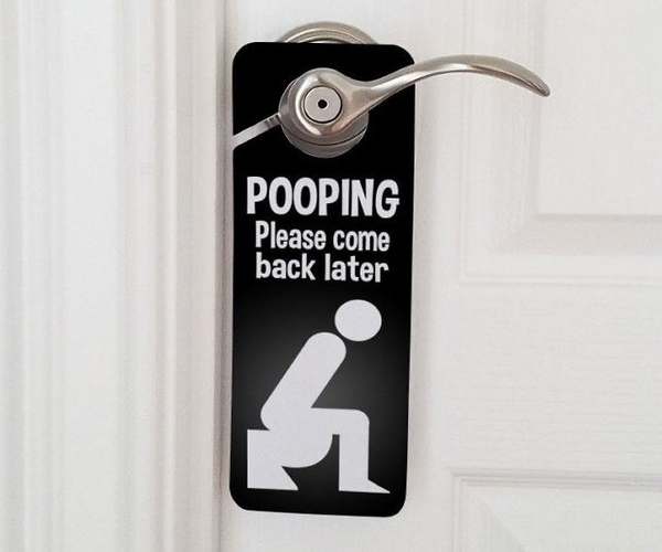 Pooping Please Come Back Later Door Sign