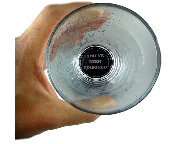 You've Been Poisoned Funny Pint Glass