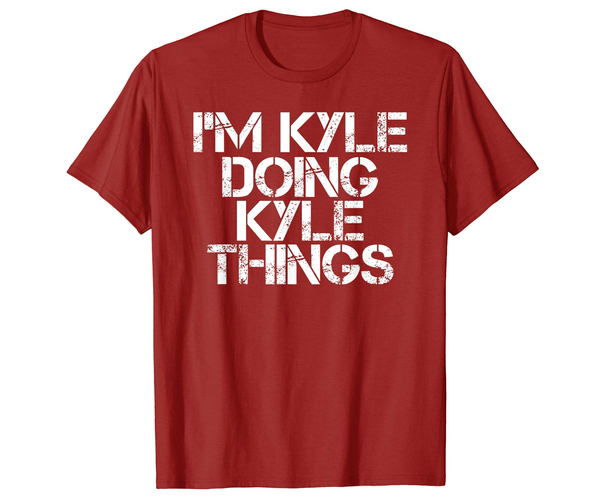 I'm Kyle Shirt