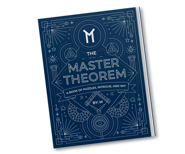 The Master Theorem Book of Puzzles, Intrigue and Wit