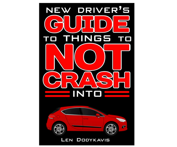 New Driver's Guide to Things To Not Crash Into Gag Book
