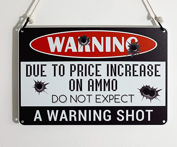 Warning Shot Will Not Be Fired Sign