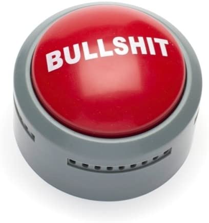 The BS Button