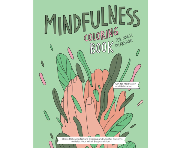 Mindfulness Coloring Book