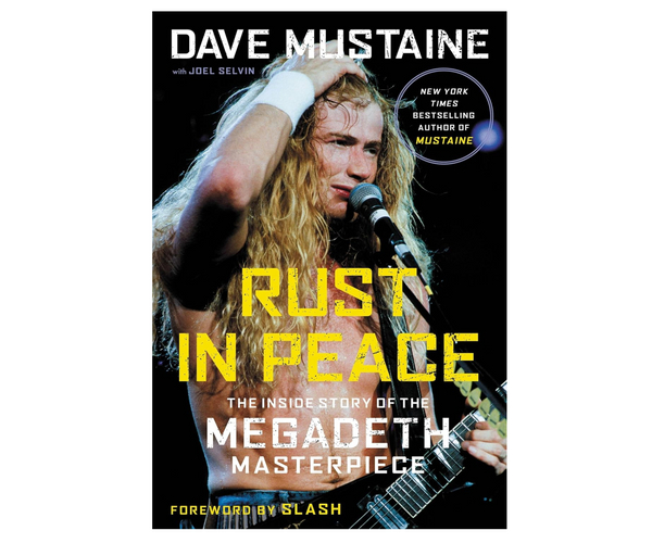 Rust in Peace: The Inside Story of the Megadeth Masterpiece