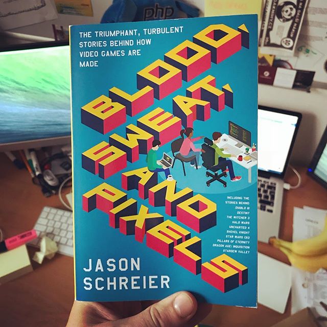 Blood, Sweat, and Pixels Book
